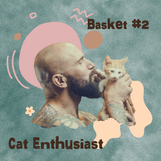 Basket 2: Cat Enthusiast