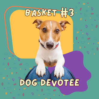 Basket 3: Dog Devotee