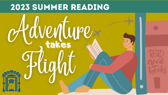 Illustration of a man reading beside the text Adventure Takes Flights