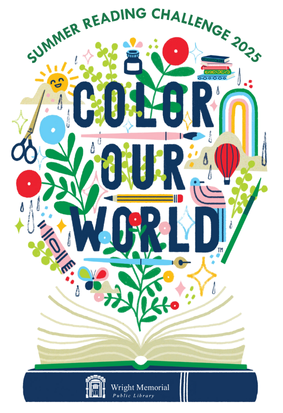 2025 Summer Reading Challenge theme is "Color Our World"