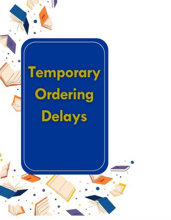 "Temporary Ordering Delays" text with books falling in background.