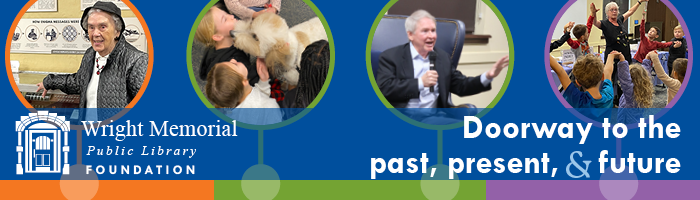 Wright Library: Doorway to the past, present, & future with photos of library activities: woman visiting Codebreaker exhibit, teens with therapy dog, Dayton Literary Peace Prize author Ben Fountain, and STEM science program with children.