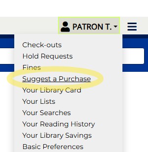 Find "Suggest a purchase" listed in the Account menu dropdown