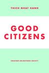 Good Citizens: Creating Enlightened Society