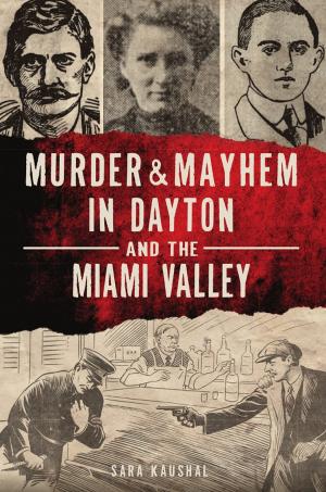Murder & Mayhem in Dayton