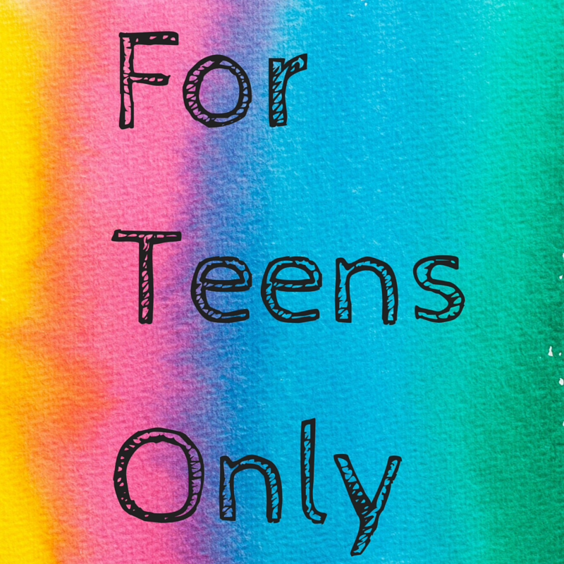 For Teens Only