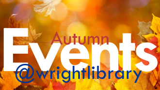Fall programs at Wright Library