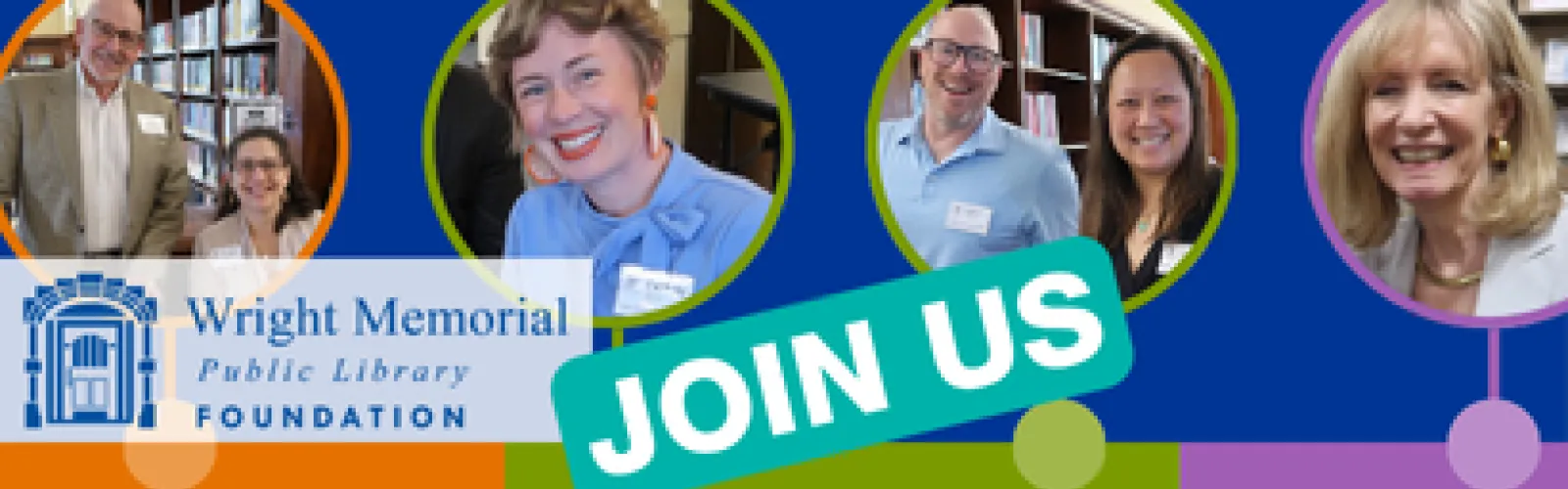 Wright Library Foundation Board Members montage with "Join Us" text.